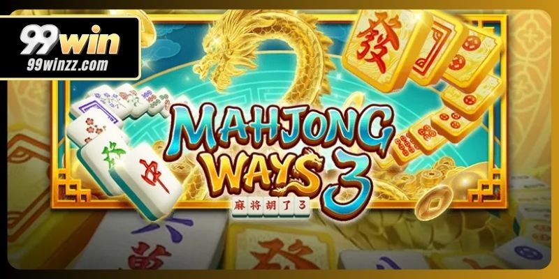 Mahjong Ways 3 siêu phẩm mạt chược thế hệ mới, nâng tầm trải nghiệm giải trí