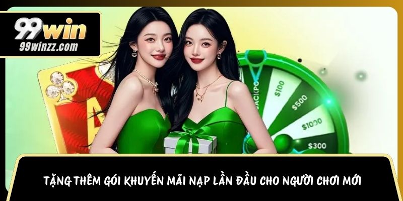 Tặng thêm gói khuyến mãi nạp lần đầu cho người chơi mới và thành viên lâu
